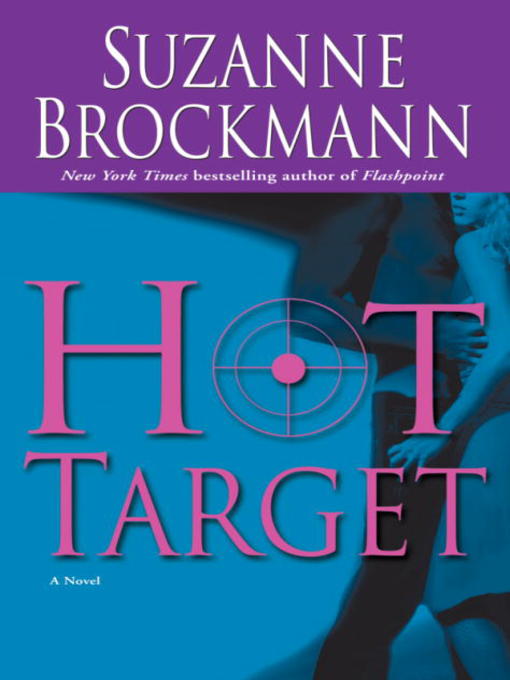 Détails du titre pour Hot Target par Suzanne Brockmann - Disponible